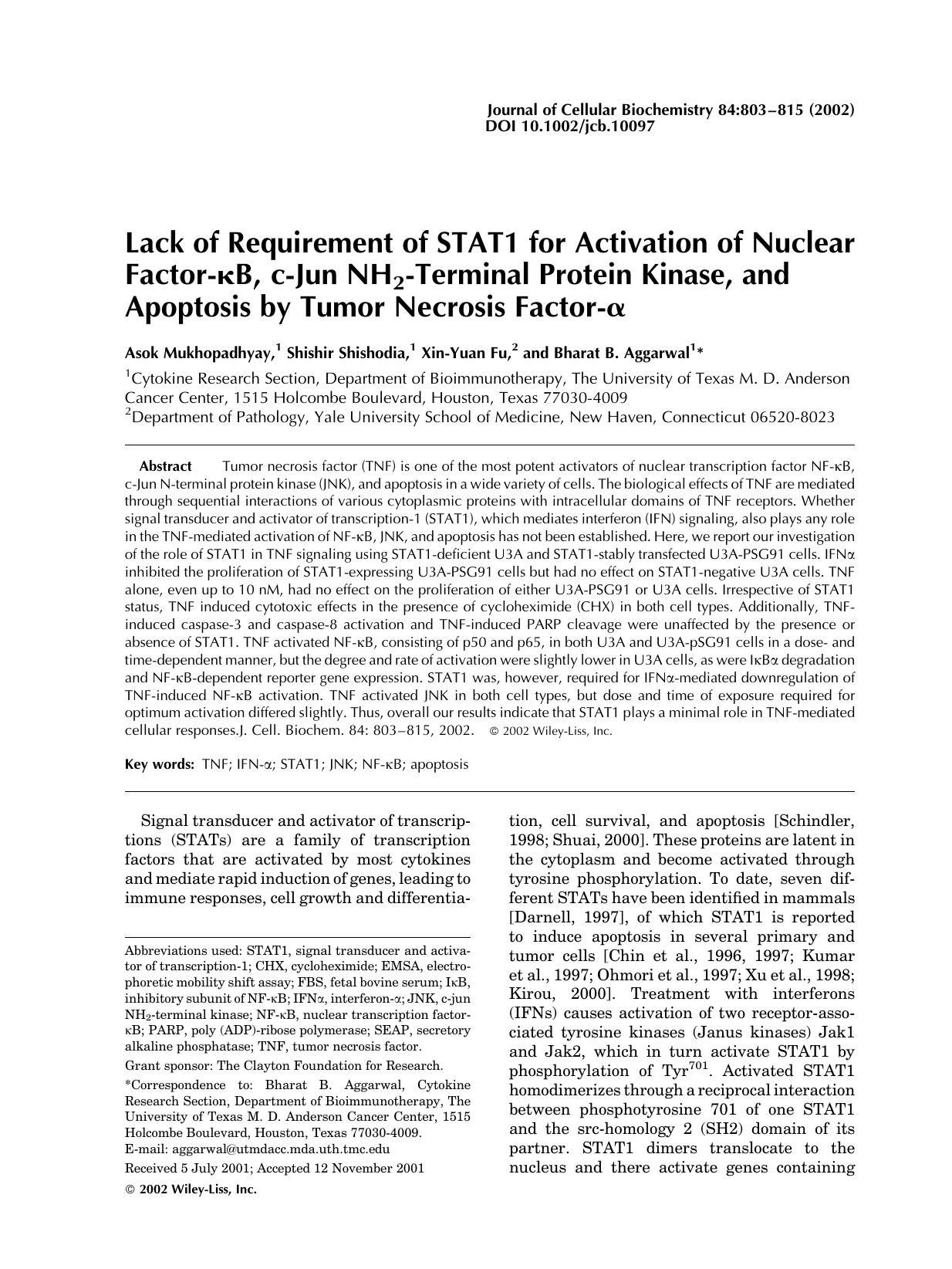 Lack of requirement of STAT1 for activation of nuclear factor-[kappa]B, c-Jun NH2-terminal protein kinase, and apoptosis by tumor necrosis factor-[alpha] by Unknown