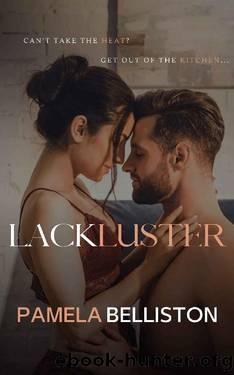 Lackluster (Lackluster Duet Book 1) by Pamela Belliston