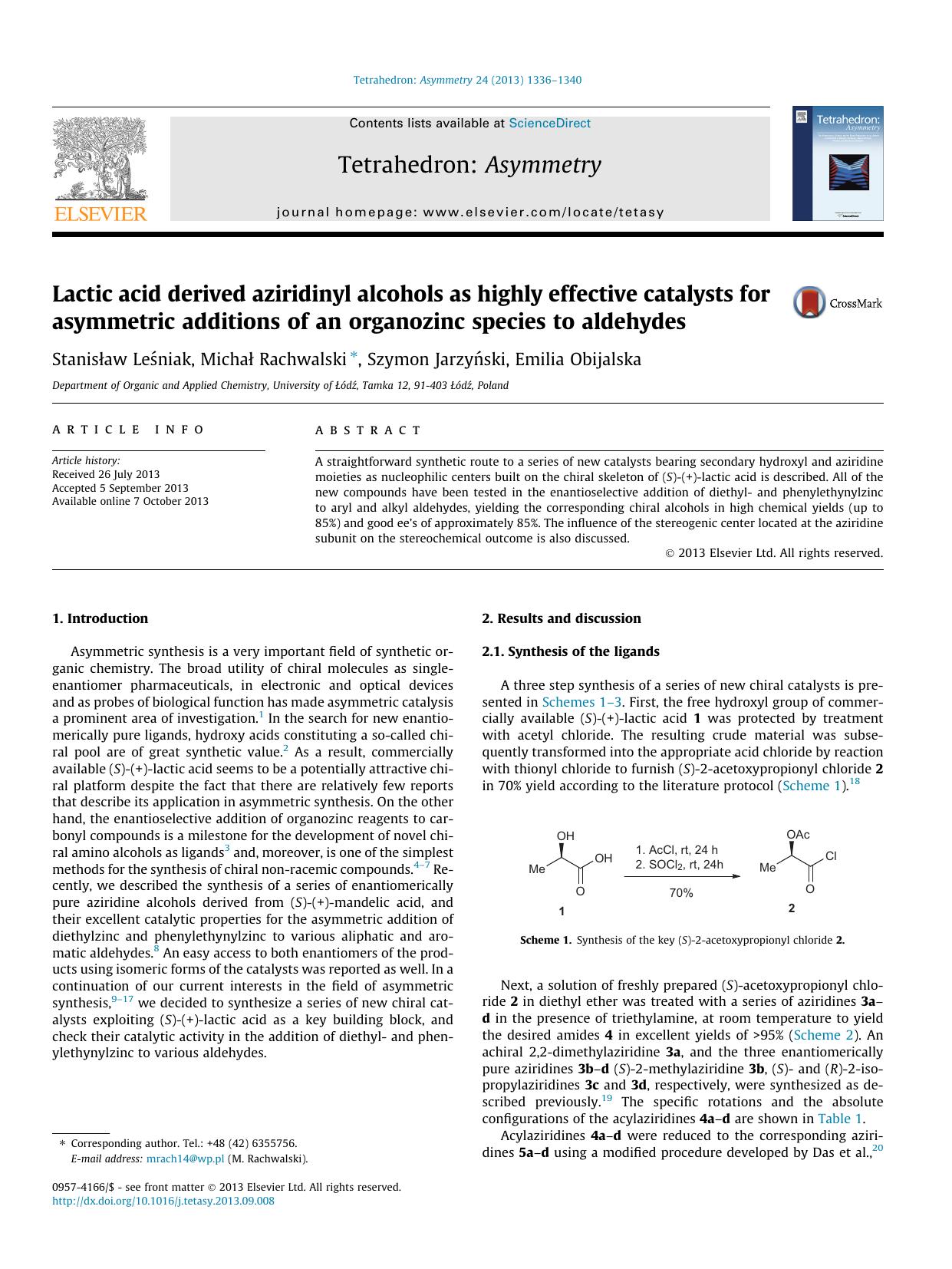 Lactic acid derived aziridinyl alcohols as highly effective catalysts for asymmetric additions of an organozinc species to aldehydes by StanisÅ‚aw LeÅ›niak & Michał Rachwalski & Szymon Jarzyński & Emilia Obijalska