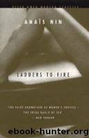 Ladders to Fire by Nin Anaïs