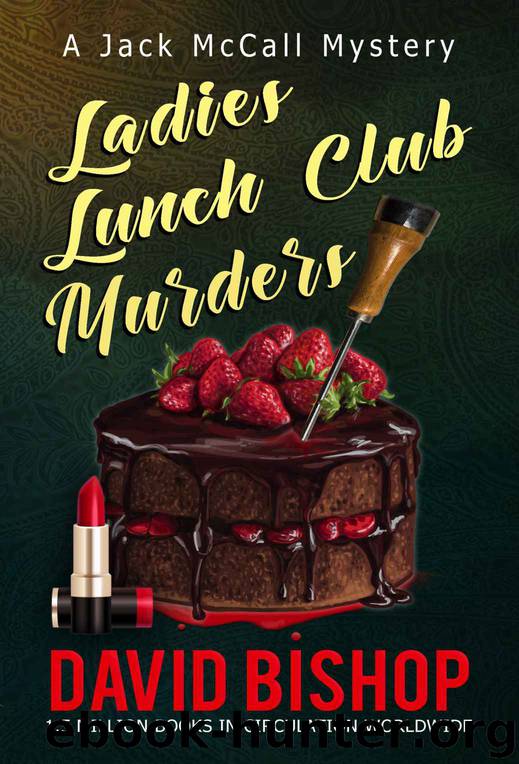 Ladies Lunch Club Murders by David Bishop