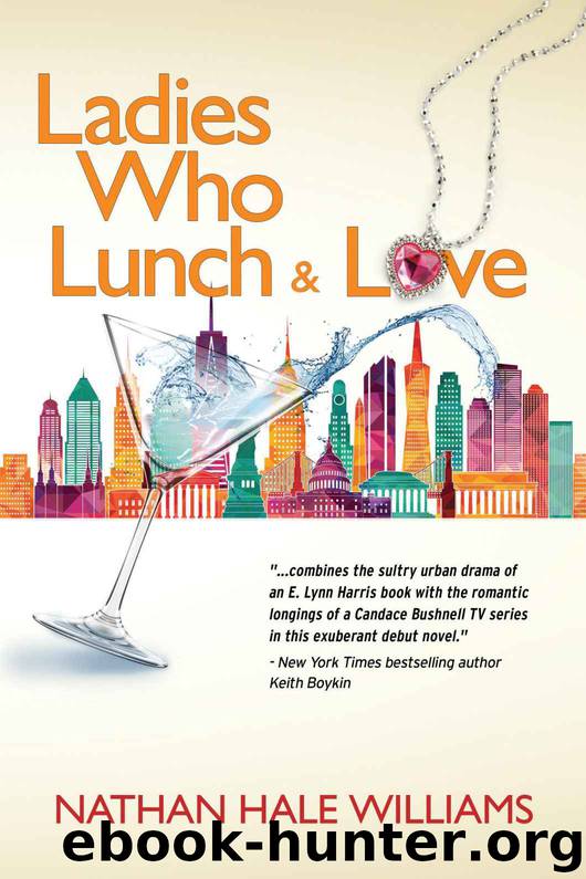 Ladies Who Lunch & Love by Nathan Williams