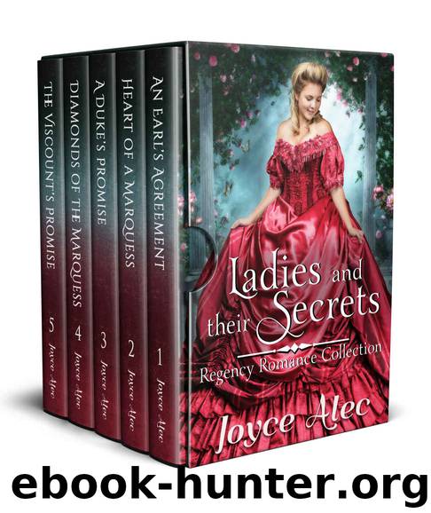 Ladies and their Secrets: Regency Romance Collection by Joyce Alec