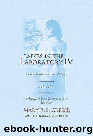Ladies in the Laboratory IV by Creese Mary R. S.;Creese Thomas M.;