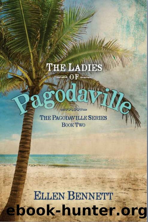Ladies of Pagodaville by Bennett Ellen