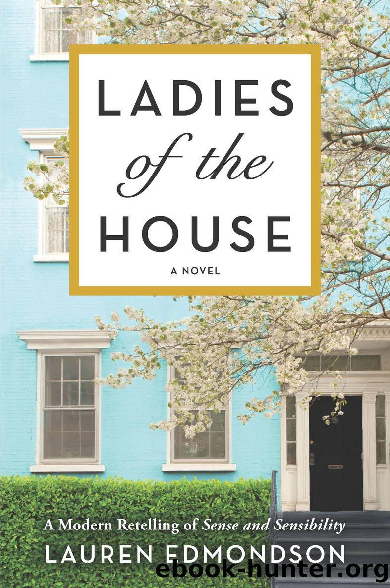 Ladies of the House by Lauren Edmondson