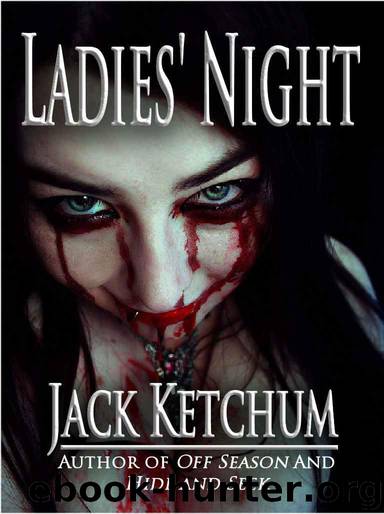 Ladies' Night by Jack Ketchum