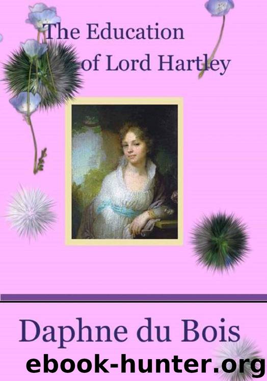 Lady Adventuress 02 - The Education of Lord Hartley by Daphne du Bois