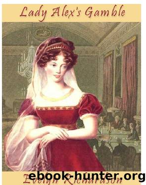 Lady Alex's Gamble by Evelyn Richardson - Lady Alex's Gamble