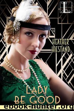 Lady Be Good by Heather Hiestand