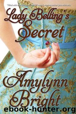 Lady Belling's Secret by Bright Amylynn
