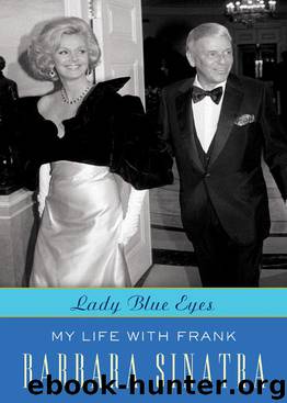 Lady Blue Eyes: My Life With Frank by Barbara Sinatra