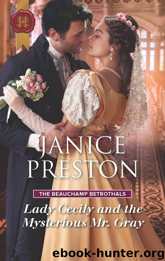 Lady Cecily and the Mysterious Mr. Gray by Janice Preston