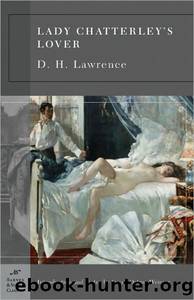 Lady Chatterley's Lover by D. H. Lawrence & Susan Ostrov Weisser