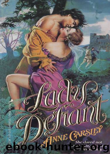 Lady Defiant by Anne Carsley