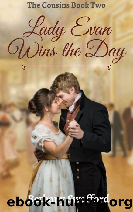 Lady Evan Wins the Day by Bethany Swafford