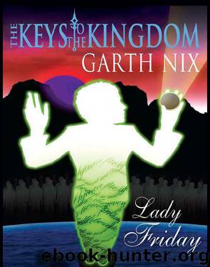 Lady Friday by Garth Nix