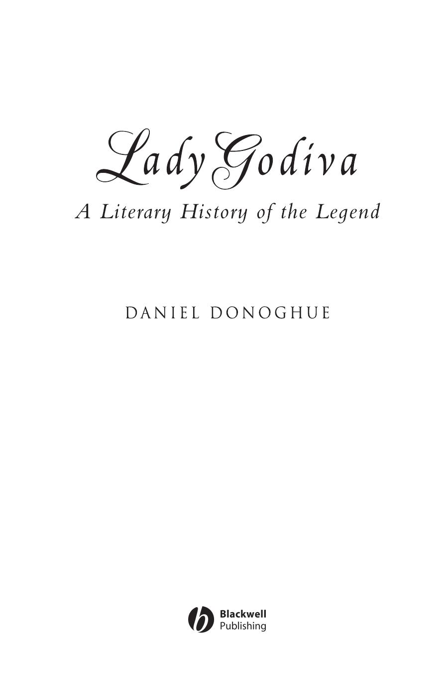 Lady Godiva: A Literary History of the Legend by Daniel Donoghue