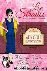 Lady Gold Investigates Volume 2 by Strauss Lee
