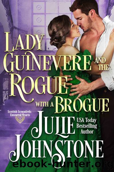 Lady Guinevere And The Rogue With A Brogue by Johnstone Julie