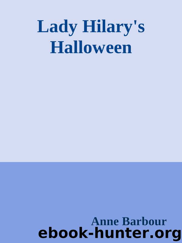 Lady Hilary's Halloween by Anne Barbour