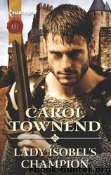Lady Isobel's Champion by Carol Townend