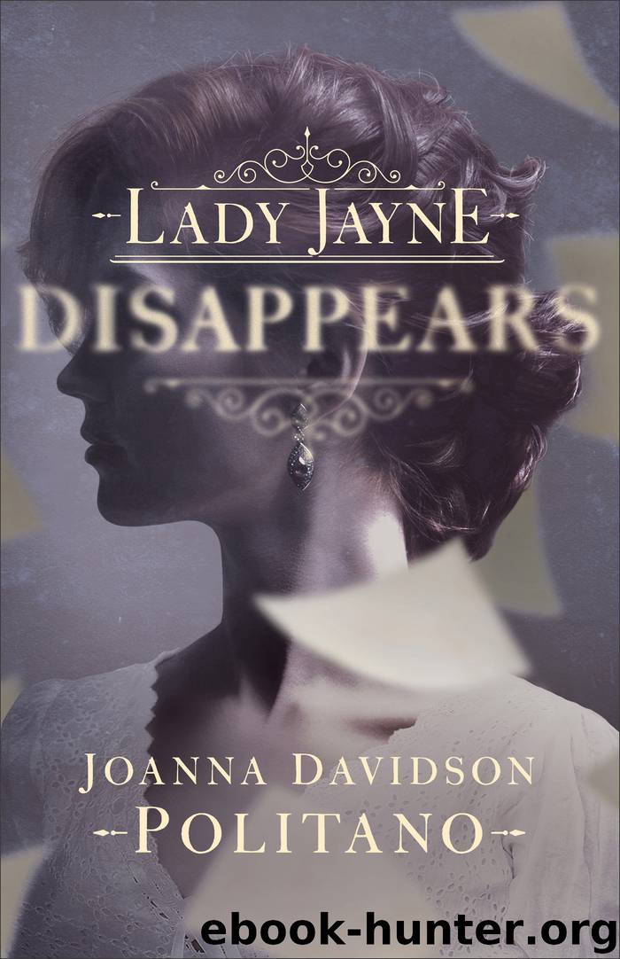 Lady Jayne Disappears by Joanna Davidson Politano
