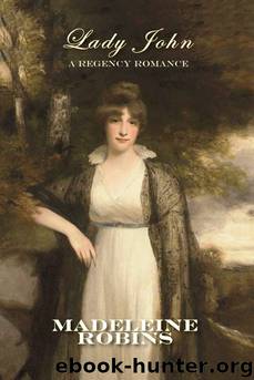 Lady John by Madeleine E. Robins