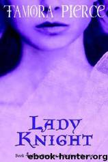 Lady Knight by Tamora Pierce