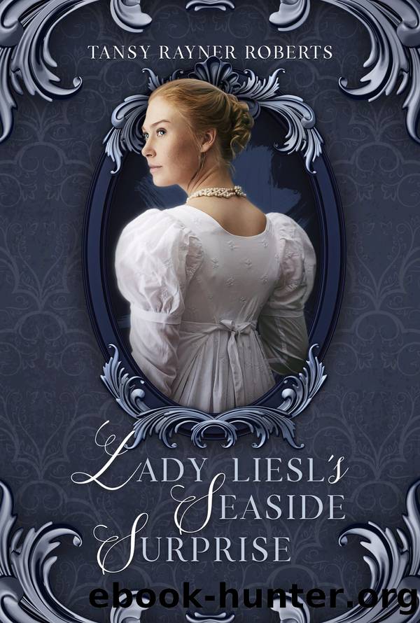 Lady Liesl's Seaside Surprise by Tansy Rayner Roberts