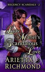 Lady Mariel's Scandalous Love by Arietta Richmond