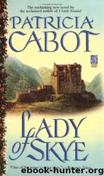 Lady Of Skye by Cabot Patricia