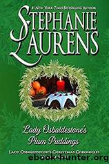 Lady Osbaldestone’s Plum Puddings by Stephanie Laurens