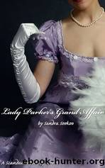 Lady Parkers Grand Affair by Sandra Sookoo