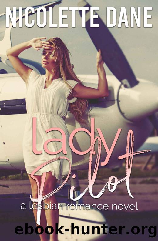 Lady Pilot by Nicolette Dane