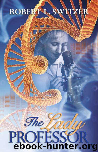 Lady Professor by Switzer Robert L.;
