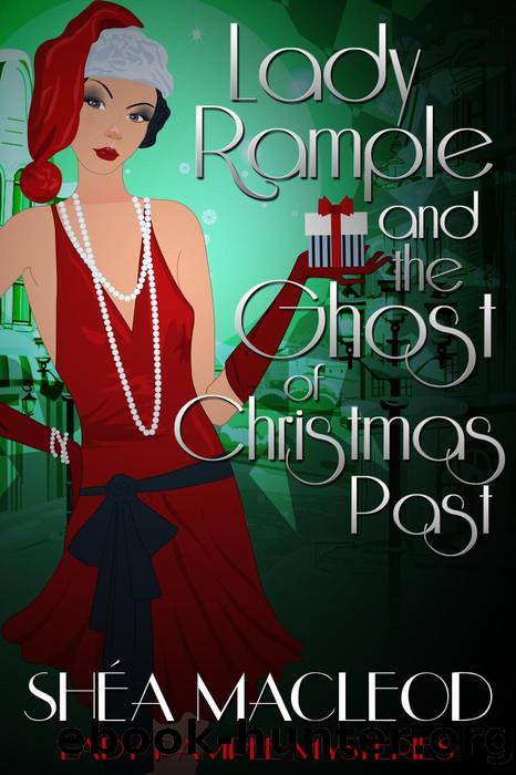 Lady Rample and the Ghost of Christmas Past (Lady Rample Mysteries, #5) by Shéa MacLeod