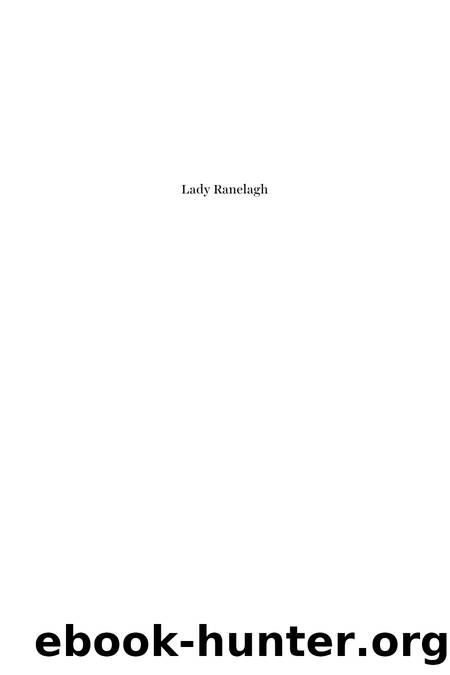 Lady Ranelagh: The Incomparable Life of Robert Boyle's Sister by Michelle DiMeo