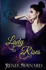 Lady Rises by Renee Bernard