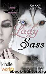 Lady Sass_Witches and Werewolves by Jen Talty
