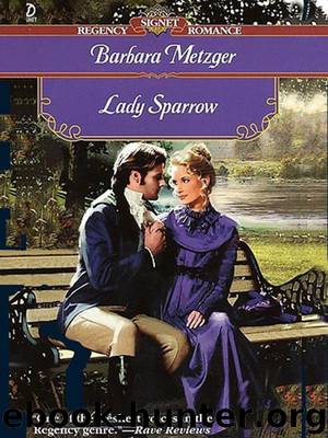 Lady Sparrow by Barbara Metzger