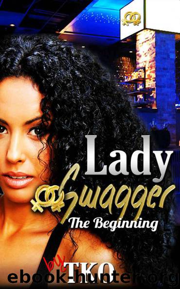 Lady Swagger-The Beginning by TKO