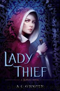 Lady Thief: A Scarlet Novel by Gaughen A.C