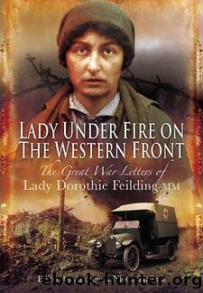 Lady Under Fire on the Western Front by Andrew Hallam