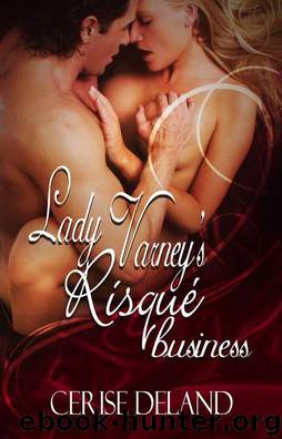 Lady Varney's Risqué Business by Cerise DeLand