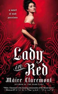Lady in Red: A Novel of Mad Passions by Claremont Máire