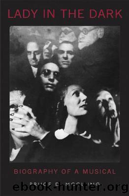 Lady in the Dark: Biography of a Musical by Bruce D. Mcclung