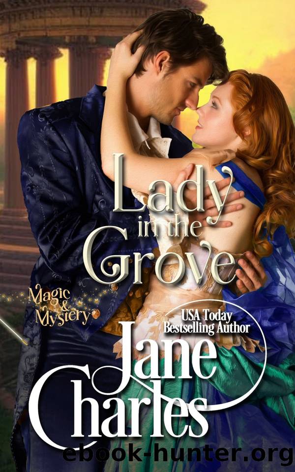 Lady in the Grove: (Magic & Mystery #1) by Jane Charles