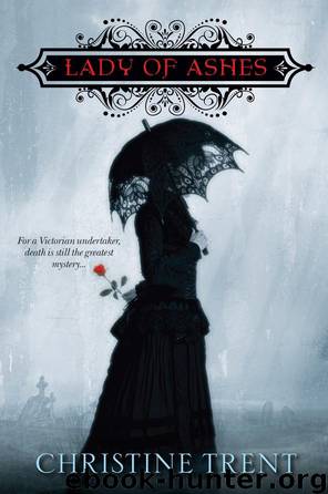 Lady of Ashes by Chistine Trent