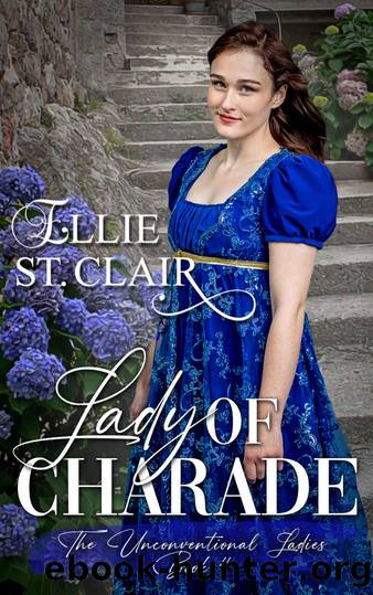 Lady of Charade: The Unconventional Ladies Book 4 by St. Clair Ellie
